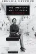 Audiobook American way of Death Revisited author Jessica Mitford