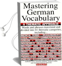 Mastering German Vocabulary: A Thematic Approach Audiobook download free by Veronika Schnorr