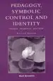 Audiobook Pedagogy, Symbolic Control, and Identity author Basil Bernstein