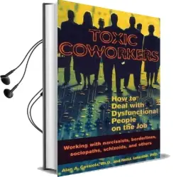 Toxic Coworkers Audiobook download free by Alan A. Cavaiola