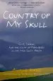 Audiobook Country of my Skull: Guilt, Sorrow, and the Limits of Forgiveness in the new South Africa author Antjie Krog