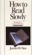 Audiobook How to Read Slowly: How to Read Slowly: Reading for Comprehension author James W. Sire