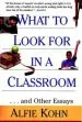 Audiobook What to Look for in a Classroom: ...And Other Essays author Alfie Kohn