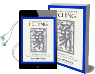 The Numerology of the i Ching: A Sourcebook of Symbols Structures and Traditional Wisdom Audiobook download free by Graf Von Karlfried Durckheim