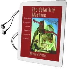 The Volatility Machine: Emerging Economies and the Threat of Financial Collapse Audiobook download free by Michael Pettis