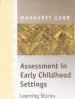 Audiobook Assessment in Early Childhood Settings: Learning Stories author Margaret Carr