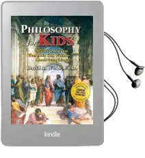 Philosophy for Kids: 40 fun Questions That Help you Wonder ... About Everything! Audiobook download free by David A. White