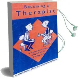 Becoming a Therapist: A Manual for Personal and Professional Development Audiobook download free by Malcolm C. Cross