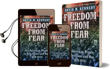 Freedom From Fear: The American People in Depression and war 1929-1945 Audiobook download free by David M. Kennedy