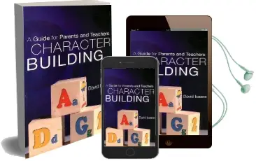 Character Building: A Guide for Parents and Children Audiobook download free by David Isaacs