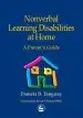 Audiobook Nonverbal Learning Disabilities at Home: A Parent'S Guide author Pamela B. Tanguay