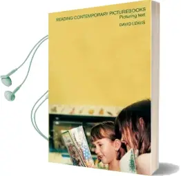 Reading Contemporary Picturebooks: Picturing Text Audiobook download free by David Lewis
