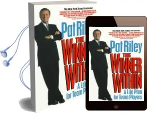 The Winner Within: A Life Plan for Team Players Audiobook download free by Pat Riley