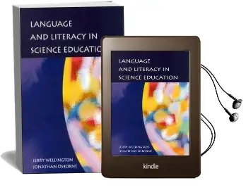 Language and Literacy in Science Education Audiobook download free by Jerry Wellington