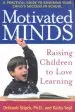 Audiobook Motivated Minds: Raising Children to Love Learning author Deborah J Stipek