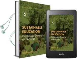 Sustainable Education: Re-Visioning Learning and Change Audiobook download free by Stephen Sterling