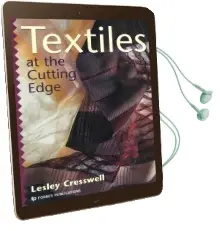 Textiles at the Cutting Edge Audiobook download free by Lesley Cresswell