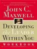 Audiobook Developing the Leader Within you Workbook author John C. Maxwell