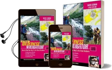 The Essential Wilderness Navigator: How to Find Your way in the Great Outdoors, Second Edition Audiobook download free by Paul Cleveland