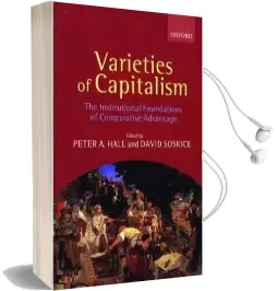 Varieties of Capitalism: The Institutional Foundations of Comparative Advantage Audiobook download free by Peter A. Hall