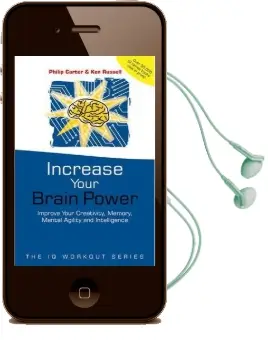 Increase Your Brainpower: Improve Your Creativity, Memory, Mental Agility and Intelligence Audiobook download free by Philip J. Carter