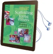 Scaffolding Young Writers: A Writer'S Workshop Approach Audiobook download free by Linda J. Dorn