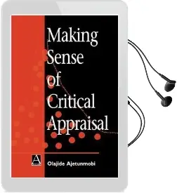 Making Sense of Critical Appraisal Audiobook download free by Olajide Ajetunmobi
