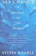 Audiobook Sea Change: A Message of the Oceans author Sylvia Earle Earle