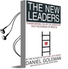The new Leaders: Transforming the art of Leadership Audiobook download free by Daniel Goleman