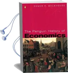 The Penguin History of Economics Audiobook download free by Professor Roger E. Backhouse