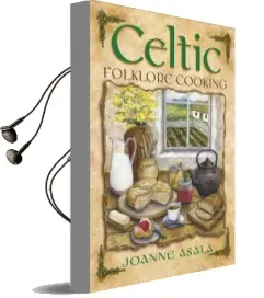 Celtic Folklore Cooking Audiobook download free by Joanne Asala