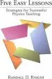 Audiobook Five Easy Lessons: Strategies for Successful Physics Teaching author Randall D. Knight