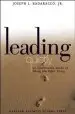 Audiobook Leading Quietly: An Unorthodox Guide to Doing the Right Thing author Joseph L. Badaracco