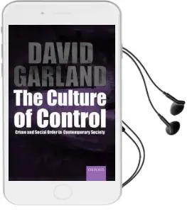 The Culture of Control: Crime and Social Order in Contemporary Society Audiobook download free by David Garland