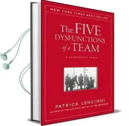 The Five Dysfunctions of a Team: A Leadership Fable Audiobook download free by Patrick M. Lencioni