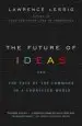 Audiobook The Future of Ideas author Lawrence Lessig