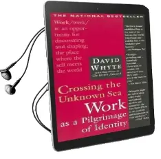 Crossing the Unknown sea Audiobook download free by Dr David Whyte