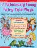 Audiobook 12 Fabulously Funny Fairy Tale Plays: Humorous Takes on Favorite Tales That Boost Reading Skills, Build Fluency & Keep Your Class Chuckling With Lots of Read-Aloud fun! author Justin Mccory Martin