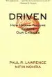 Audiobook Driven: How Human Nature Shapes our Choices author Paul R. Lawrence