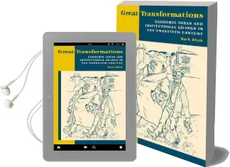 Great Transformations: Economic Ideas and Institutional Change in the Twentieth Century Audiobook download free by Mark Blyth