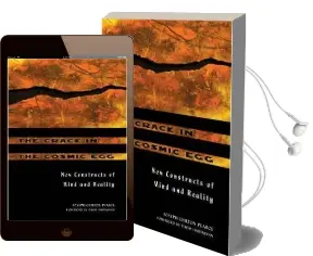 The Crack in the Cosmic egg: New Constructs of Mind and Reality Audiobook download free by Joseph Chilton Pearce
