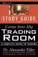 Audiobook Study Guide for Come Into my Trading Room: A Complete Guide to Trading author Alexander Elder