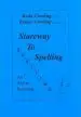 Audiobook Stareway to Spelling: A Manual for Reading and Spelling High Frequency Words author Keda Cowling