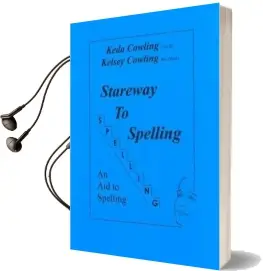 Stareway to Spelling: A Manual for Reading and Spelling High Frequency Words Audiobook download free by Keda Cowling
