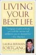 Audiobook Living Your Best Life: Ten Strategies for Getting From Where you are to Where You'Re Meant to be author Laura Berman Fortgang