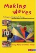 Audiobook Making Waves: Exciting Parachute Games to Develop Self-Confidence and Team-Building Skills author Helen Sonnet