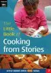 Audiobook The Little Book of Cooking From Stories: Little Books With big Ideas author Sally Featherstone
