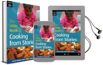 The Little Book of Cooking From Stories: Little Books With big Ideas Audiobook download free by Sally Featherstone