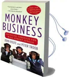Monkey Business: Swinging Through the Wall Street Jungle Audiobook download free by John Rolfe