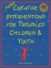 Audiobook More Creative Interventions for Troubled Children and Youth author Liana Lowenstein